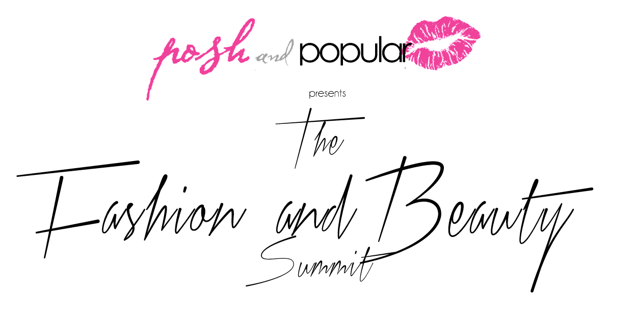 Sponsorpitch & The 3rd Annual Fashion and Beauty Summit, Presented By Posh and Popular 