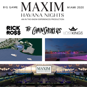 Sponsorpitch & Maxim Havana Nights Big Game Weekend 2020 Miami