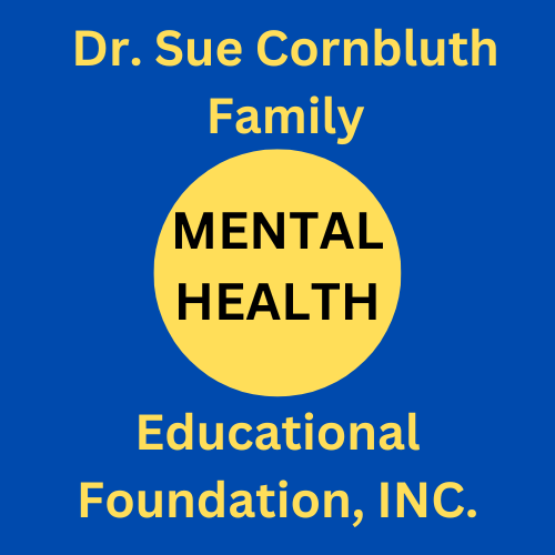 Sponsorpitch & Dr. Sue Cornbluth Family Mental Health Educational Foundation, INC