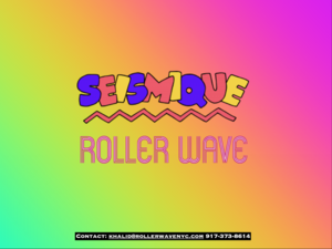 Sponsorpitch & Seismique Rollerwave